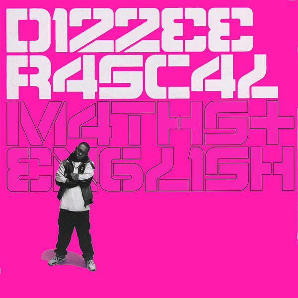 dizzee rascal maths and english